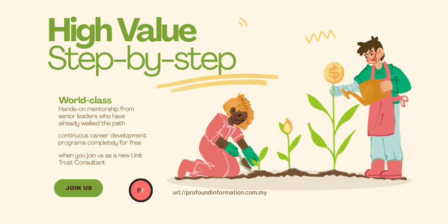 High-Value-Free-Training-and-Mentorship-when-you-join-us-unit-trust-consultant-in-kuching High-Value-FREE-Training-and-Mentorship-when-you-join-us-unit-trust-consultant-in-kuching