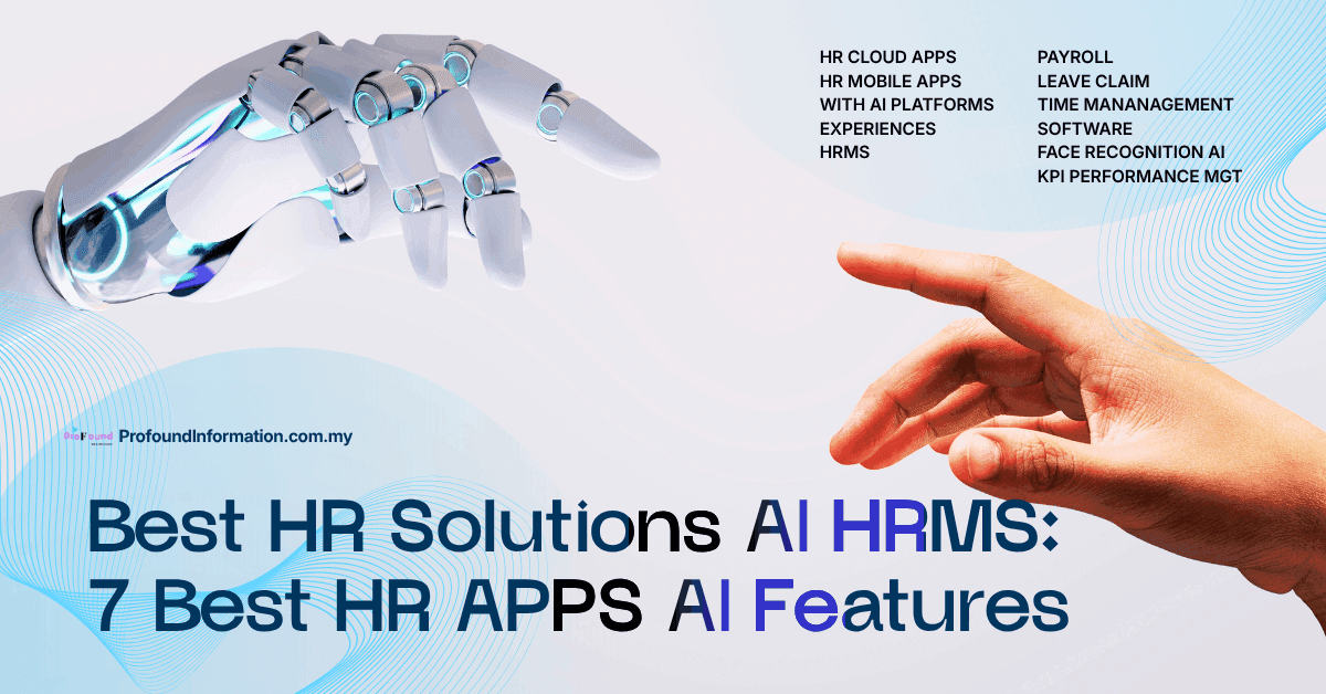 Best-HR-solutions-AI HRMS:-7-Best-HR0 APPS-AI-Features-for Payroll-Leave-Claim, -Times-Management system-Face- Recognition- Performance-KPI, employee-self-service -ESS-in-kuching